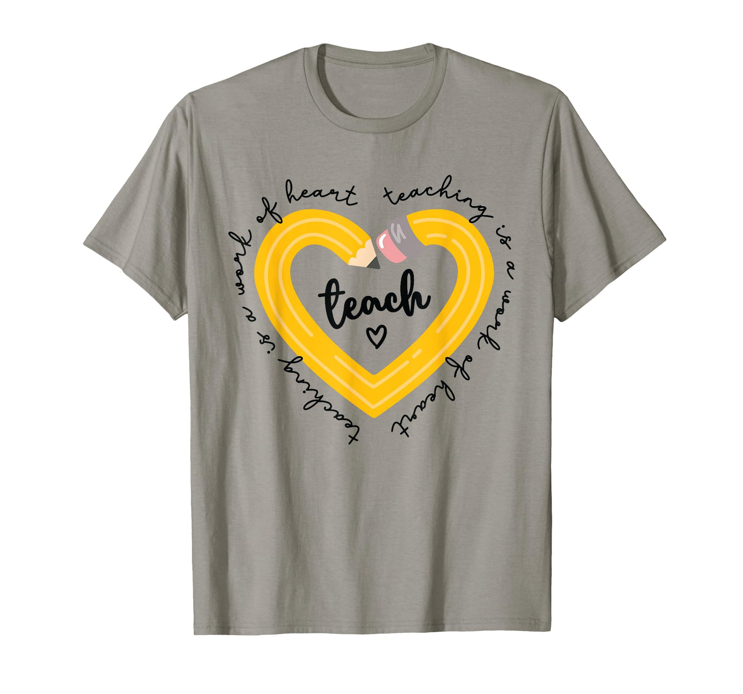 Pencil Retro Teaching Is A Work Of Heart Funny Teacher Life Men Women Kids T-Shirt