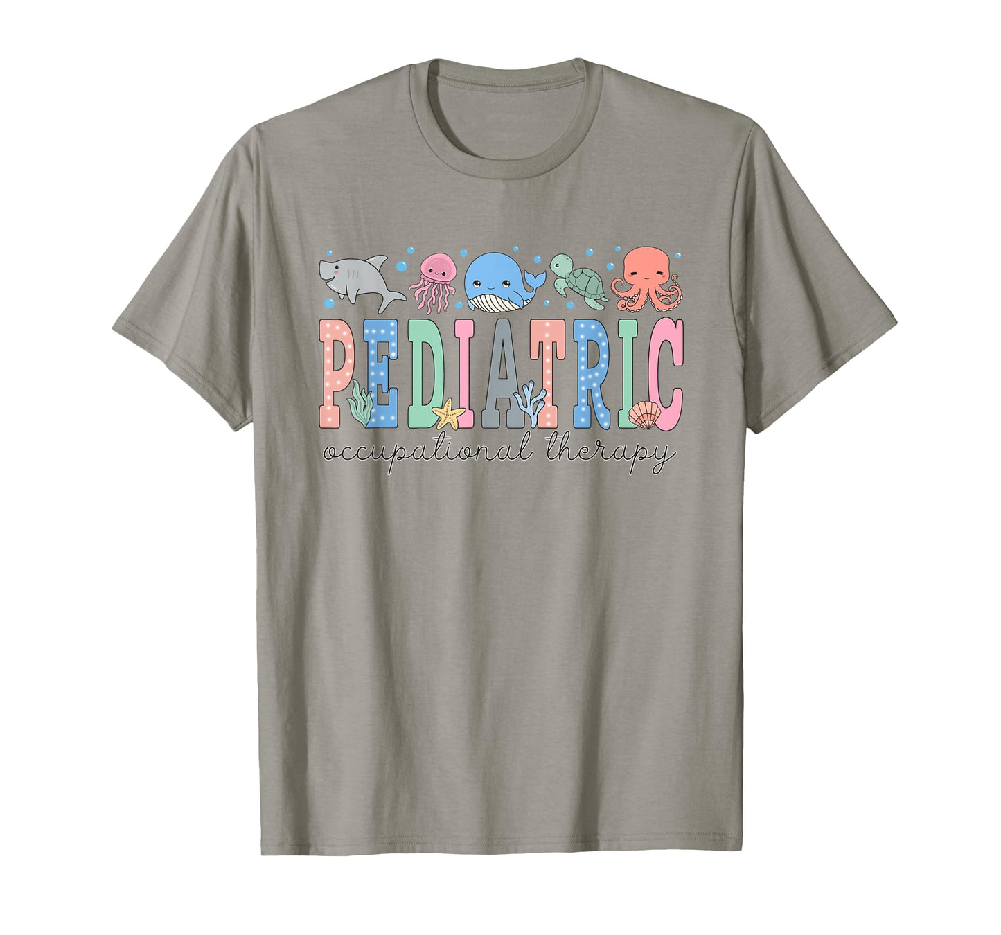 Pediatric Occupational Therapy Ocean Animal Ped OT Sea Life T-Shirt