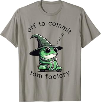 Off To Commit Tom foolery T-Shirt