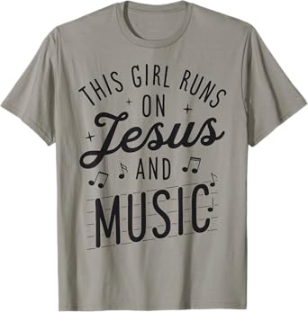 This Girl Runs On Jesus And Music Lover Christian Women Gift T-Shirt