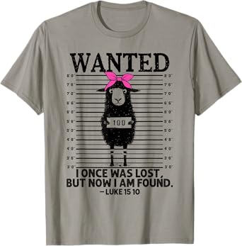 Christian, Lost Sheep Jesus, Wanted I Once Was Lost T-Shirt