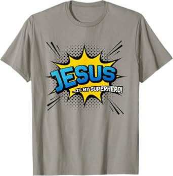 Jesus is My Superhero - Funny Cool Comic Book T-Shirt