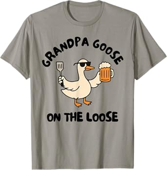 Funny Grandpa Goose On The Loose BBQ Beer Summer Party T-Shirt