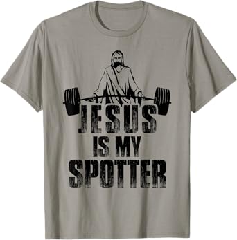 Christian Shirt Funny Gym Jesus Is My Spotter Gift T-Shirt