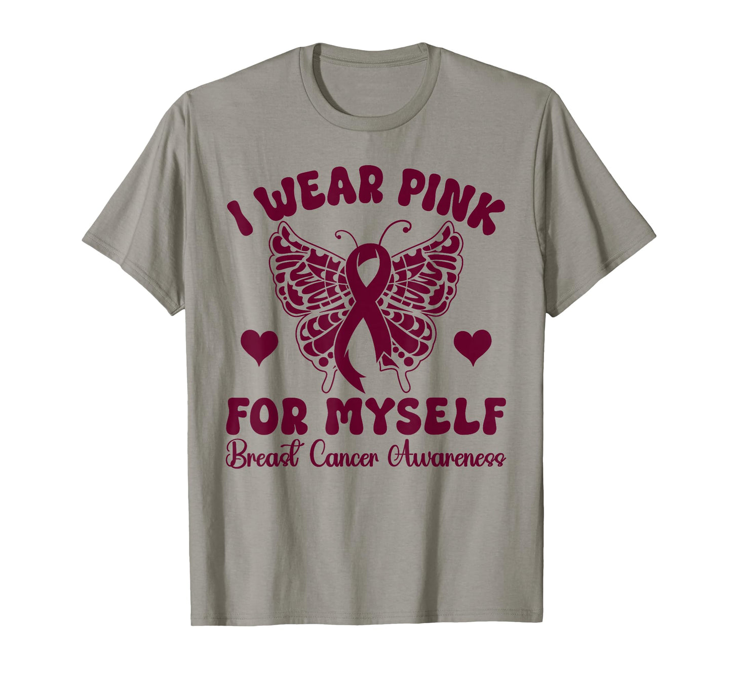 I Wear Pink for my Myself Breast Cancer Awareness butterfly T-Shirt