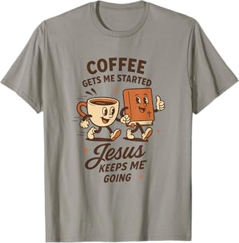 Coffee and Jesus Retro Christian Faith Based Coffee Lover T-Shirt