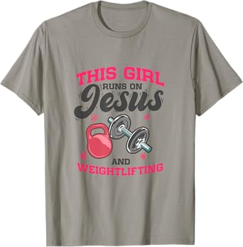 Workout Fitness - This Girl Runs On Jesus And Weightlifting T-Shirt