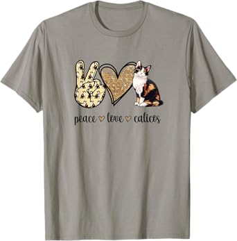 Peace Love Calico Cat Lover T-Shirt