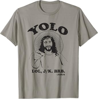 Jesus Funny YOLO Easter Resurrection Christian T-Shirt