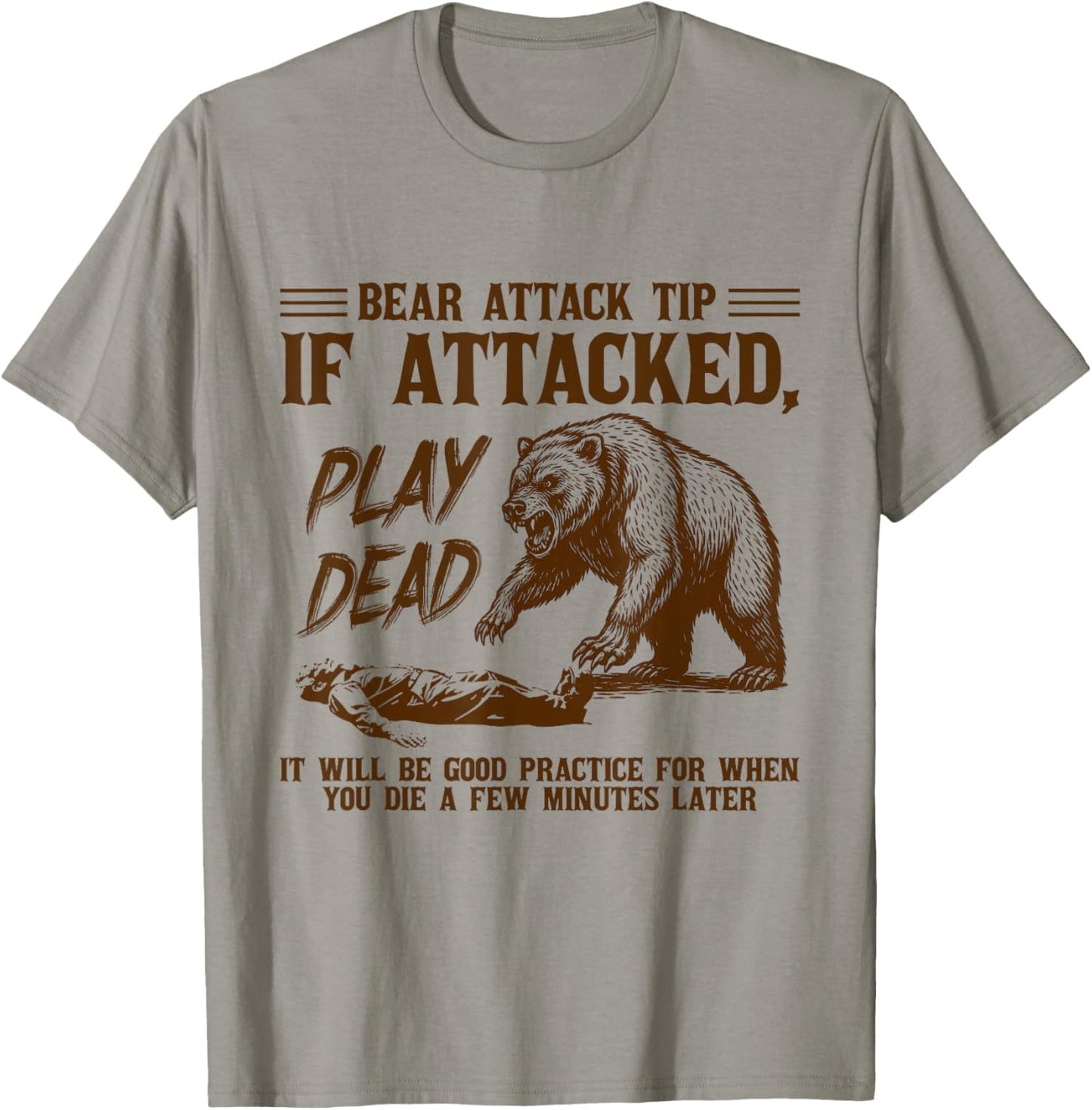 Bear Attack Tip Play Dead Funny Camping Hiking Mountain T-Shirt