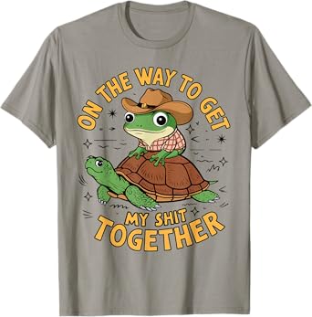 On The Way to Get My Shit Together T-Shirt