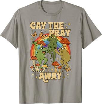 Retro Gay the Pray Away Funny Gay Frog LGBTQ Pride Cute T-Shirt