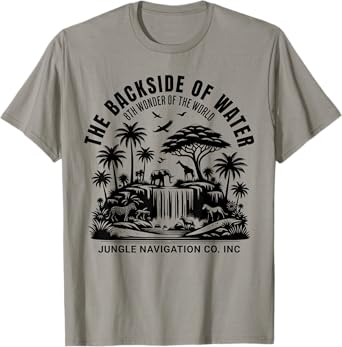 Backside of Water, Cruise Through The Jungle Theme Park Ride T-Shirt