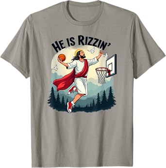 He Is Rizzin Easter Jesus Playing Basketball Hoop T-Shirt