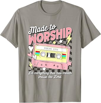 Made To Worship Scripture Bible Verse Christian Jesus Faith T-Shirt