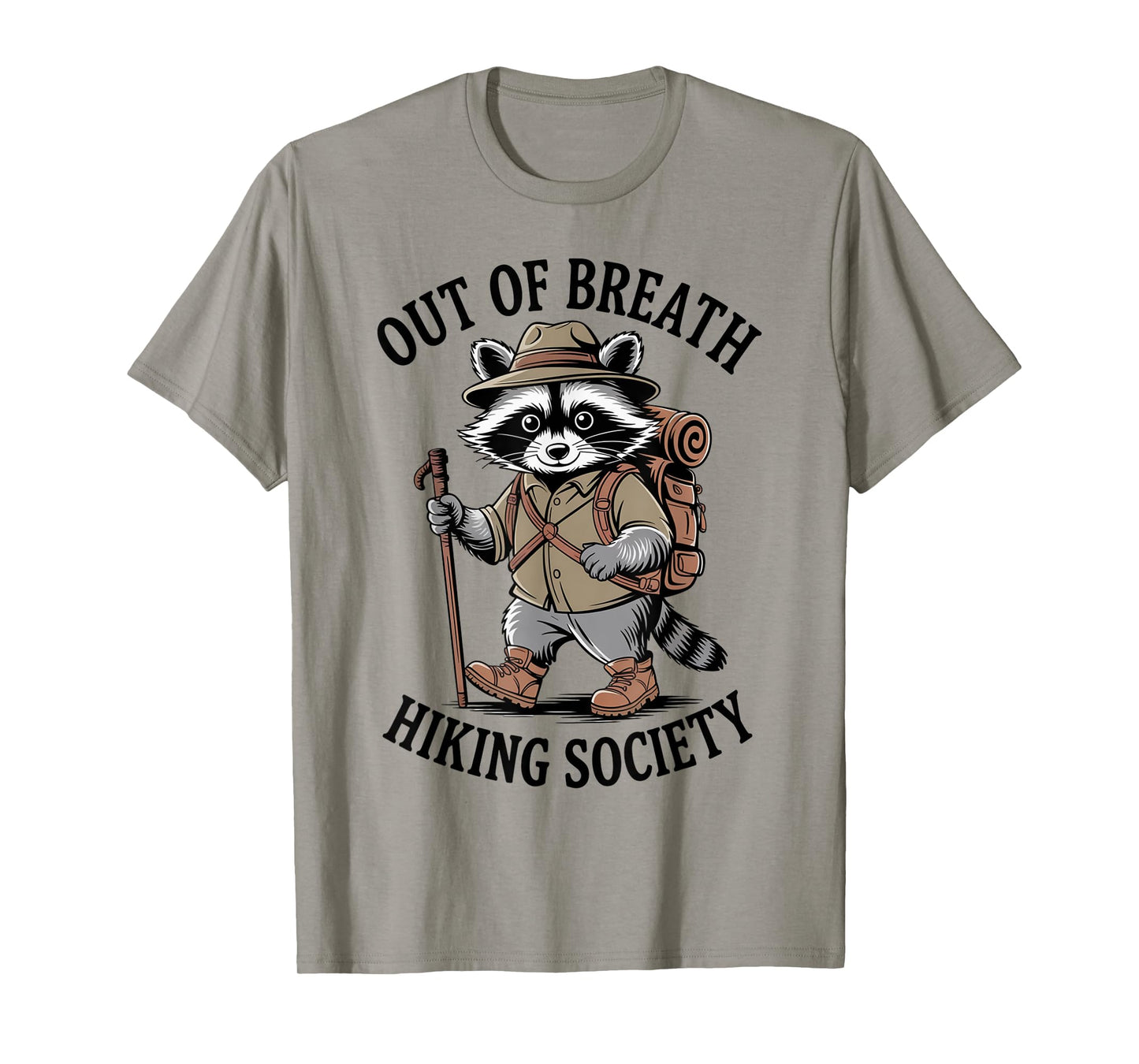 Funny Raccoon Meme Humor Out of Breath Hiking Society Fun T-Shirt