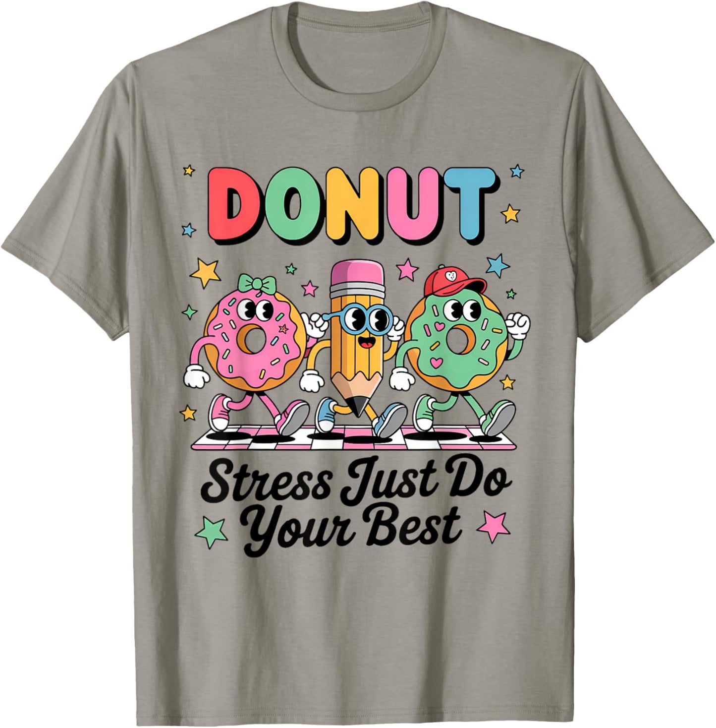 Groovy Donut Stress Just Do Your Best Testing Day Teachers T-shirt by TeeBrew