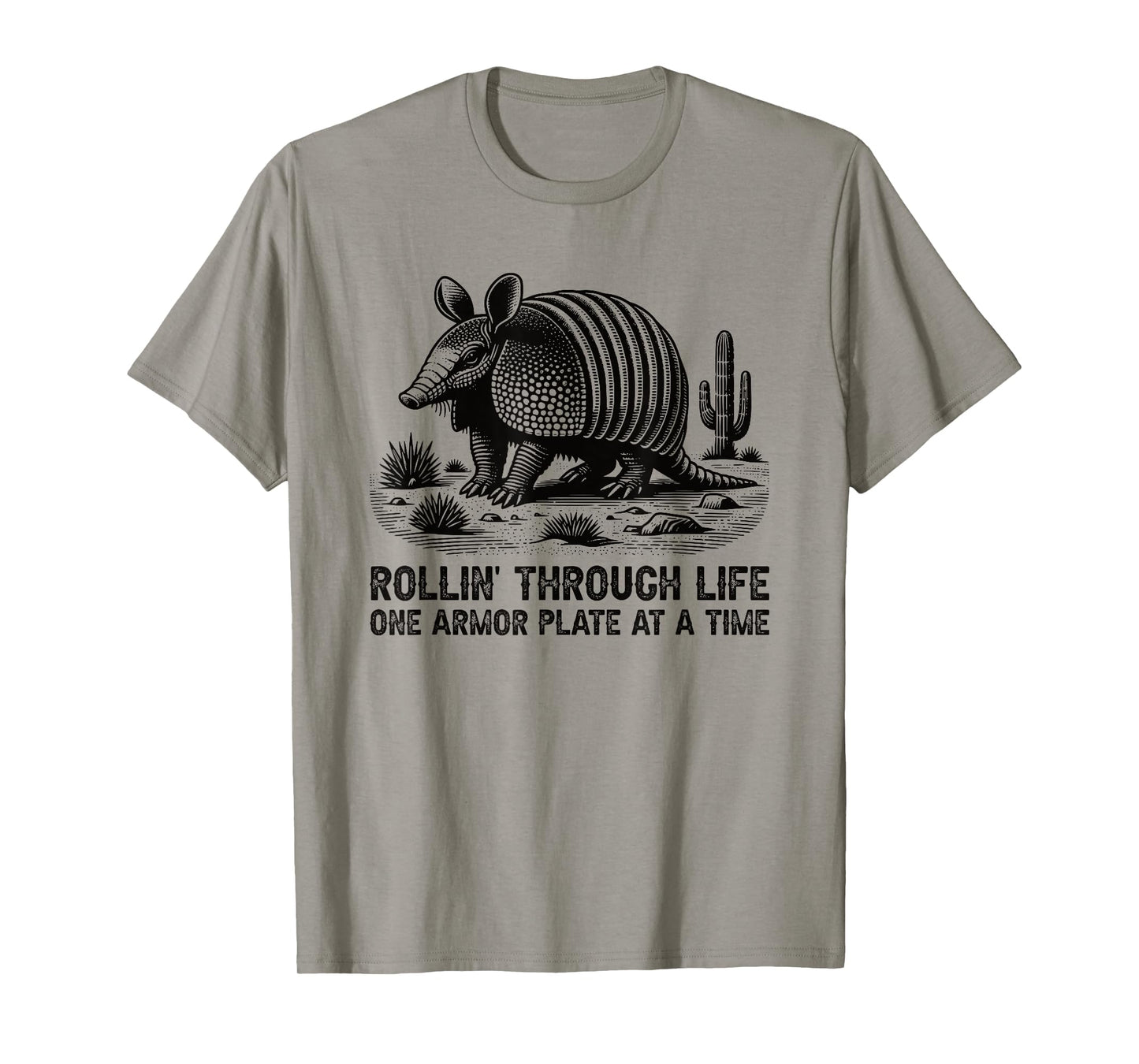 Rollin Through Life Texas Armadillo Funny Resilient Quote T-Shirt