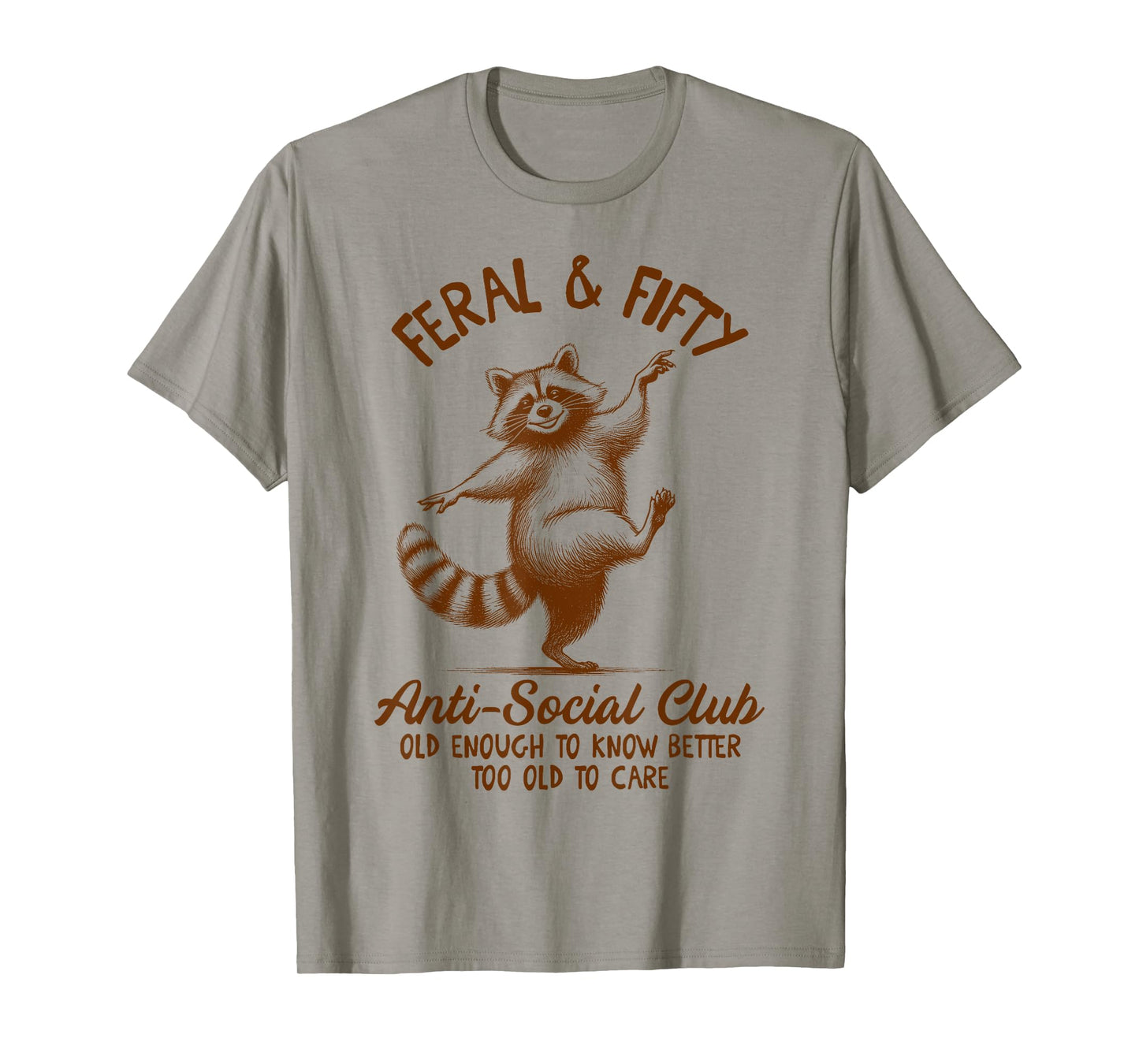 50th Birthday Queen Racoon Feral & Fifty Anti Social Club T-Shirt