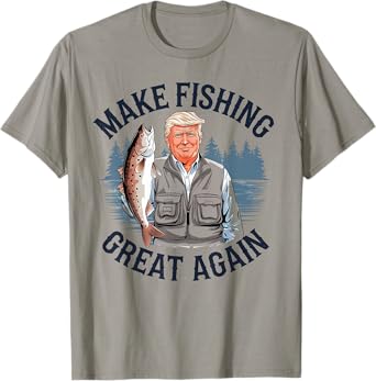 Make Fishing Great Again Humor T-Shirt