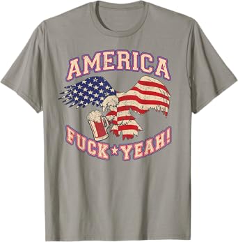 America Fuck Yeah Bald Eagle Beer 4th of July Vintage T-Shirt