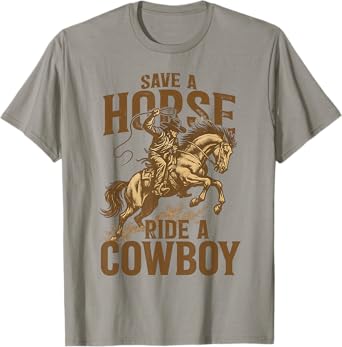 Western Rodeo Save A Horse Ride A Cowboy T-Shirt