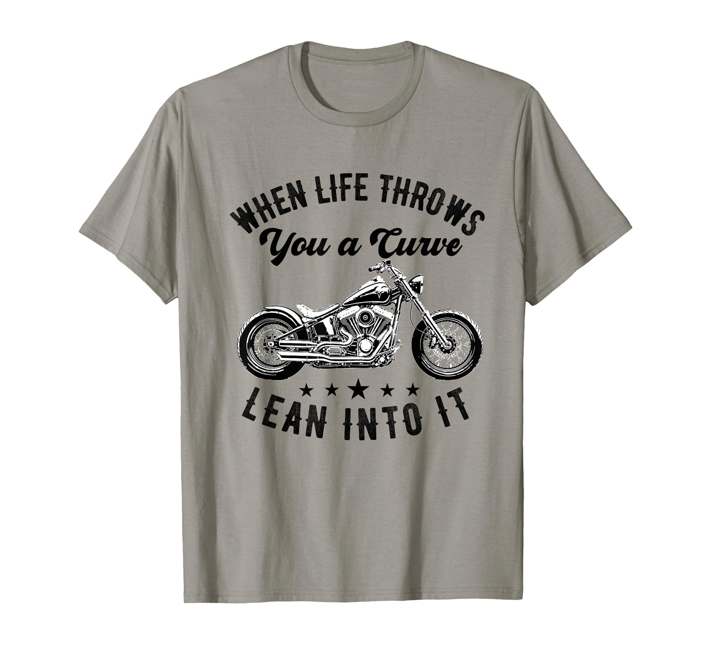 When Life Throws You a Curve Lean it Motorcycle Biker T-Shirt