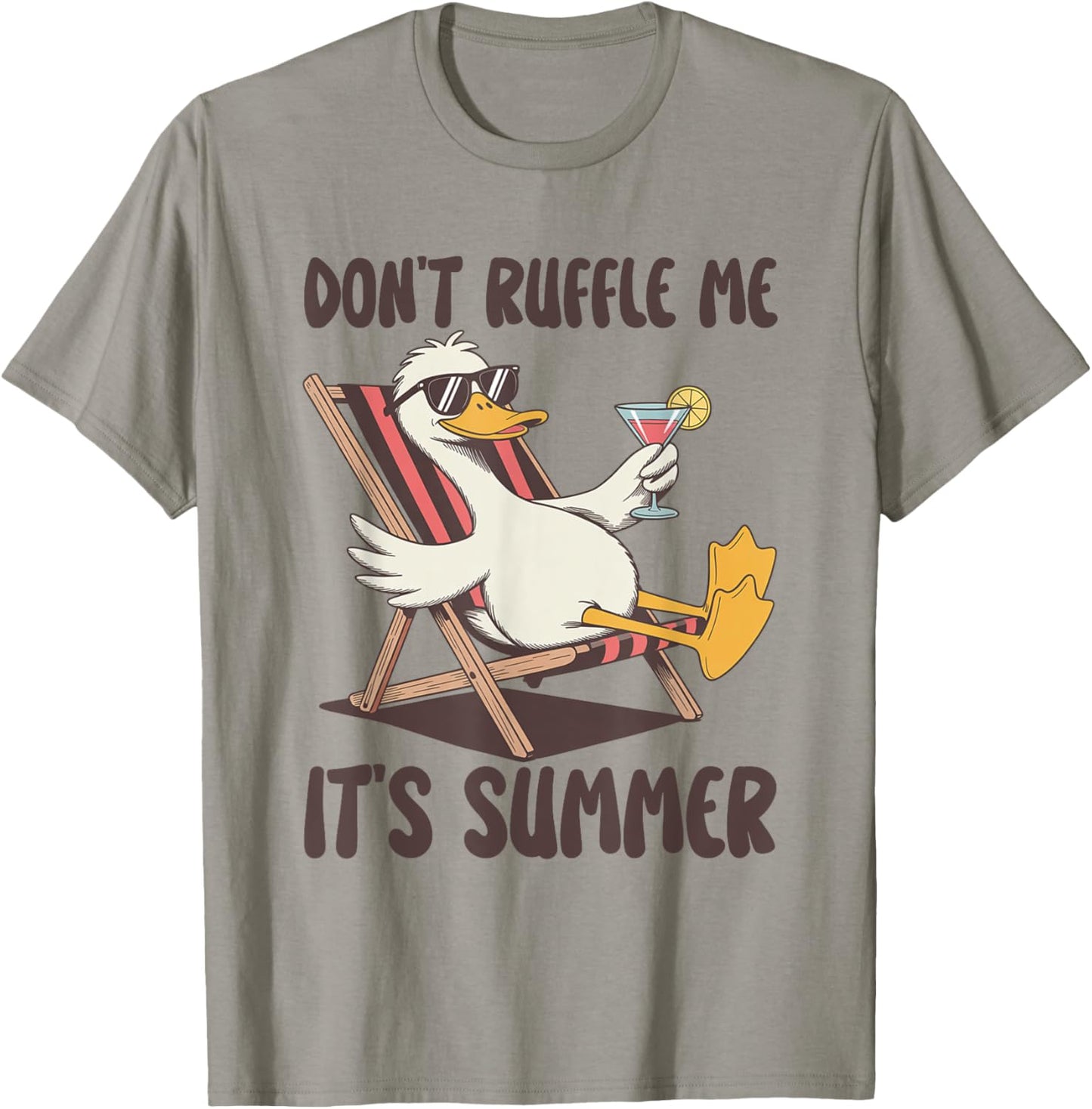 Don't Ruffle Me It's Summer Funny Goose Lover Meme Beach T-Shirt