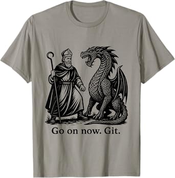 Funny Saint Patrick Irish Catholic St Patrick's Day Go On T-Shirt