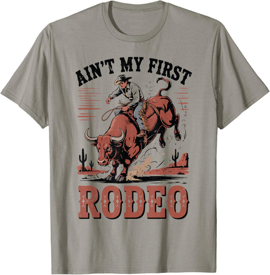 Aint My First Rodeo Bull Riding Cowboy Dad Rider Boy Toddler T-Shirt