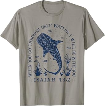 Whale Shark Isaiah 43 2 Ocean Bible Verse Art T-Shirt