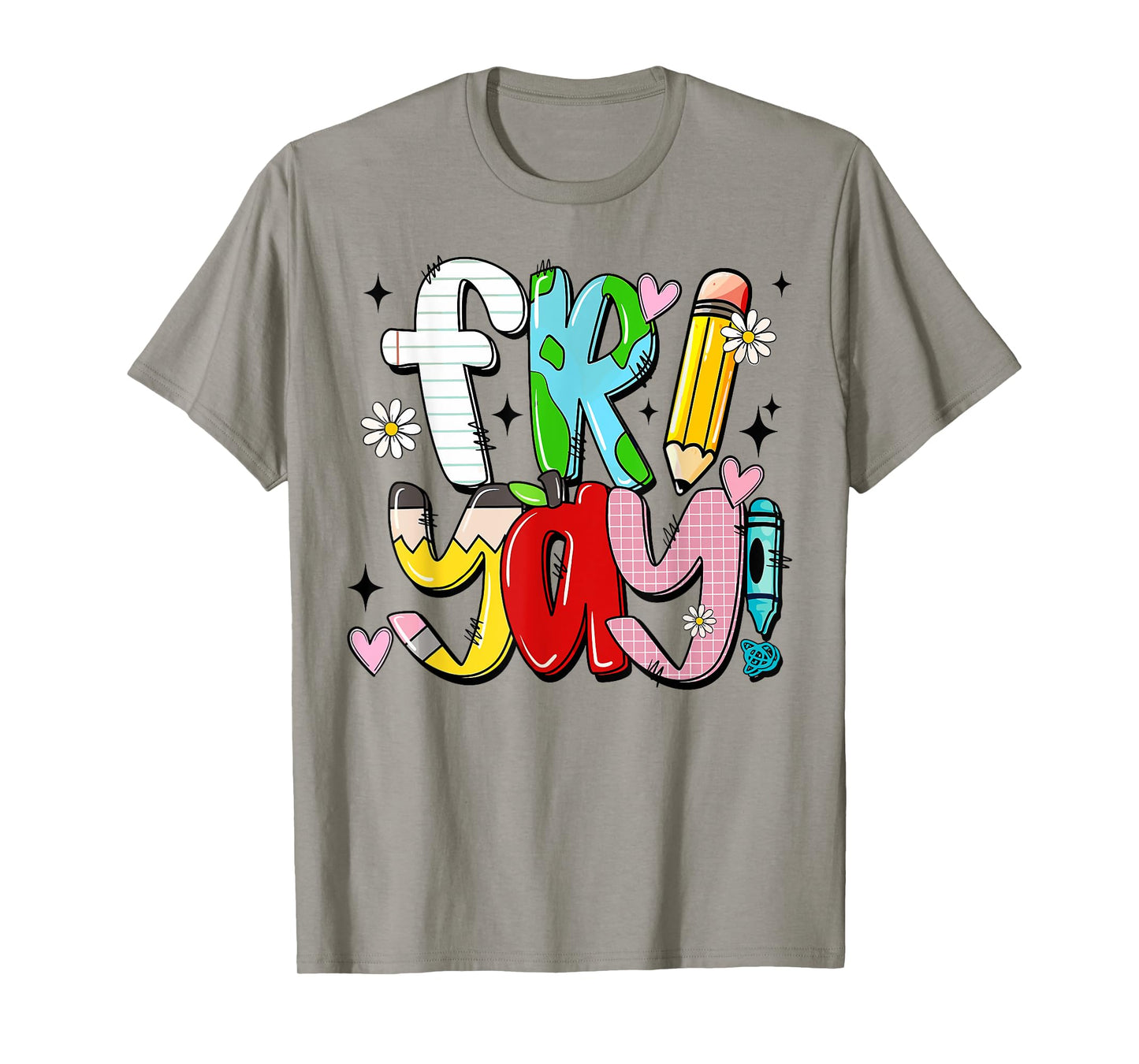 Happy Fri-Yay Friday Lovers Teacher Life FriYay Weekend T-Shirt