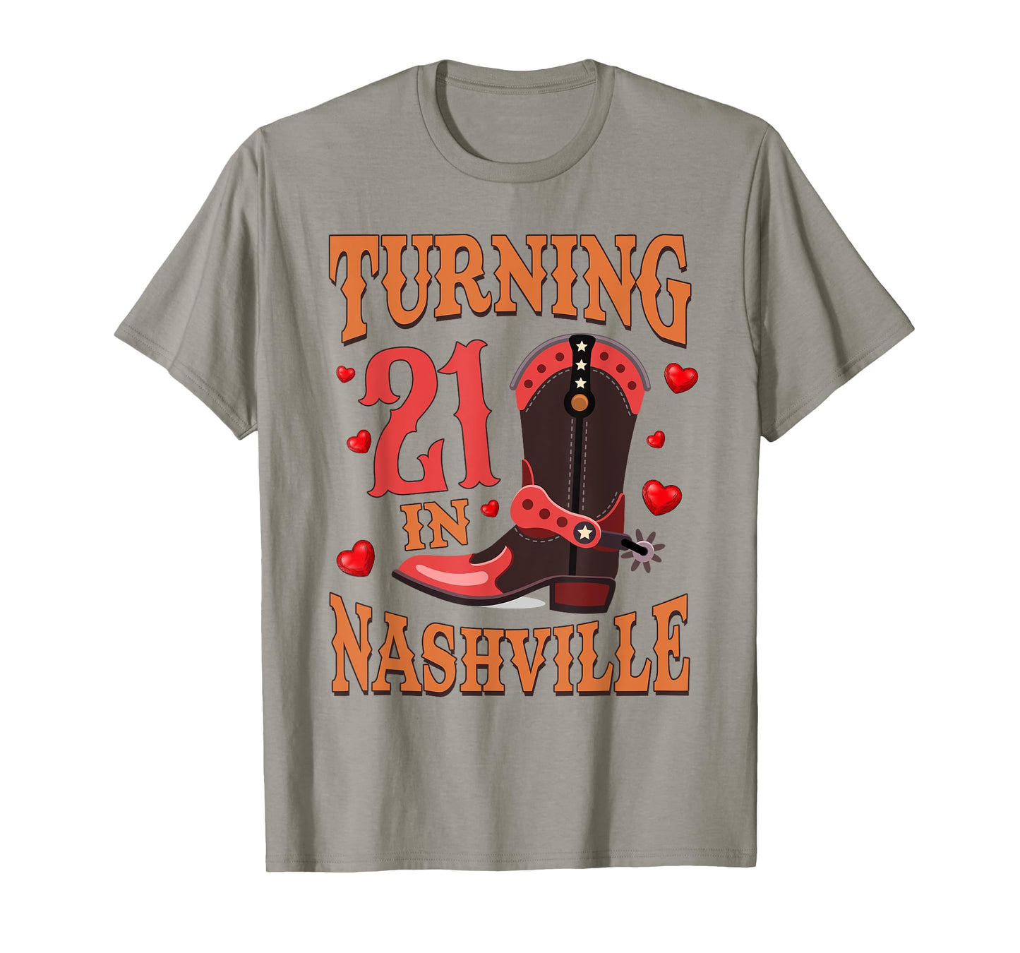 21st Birthday Country Western Life Turning 21 In Nashville T-Shirt