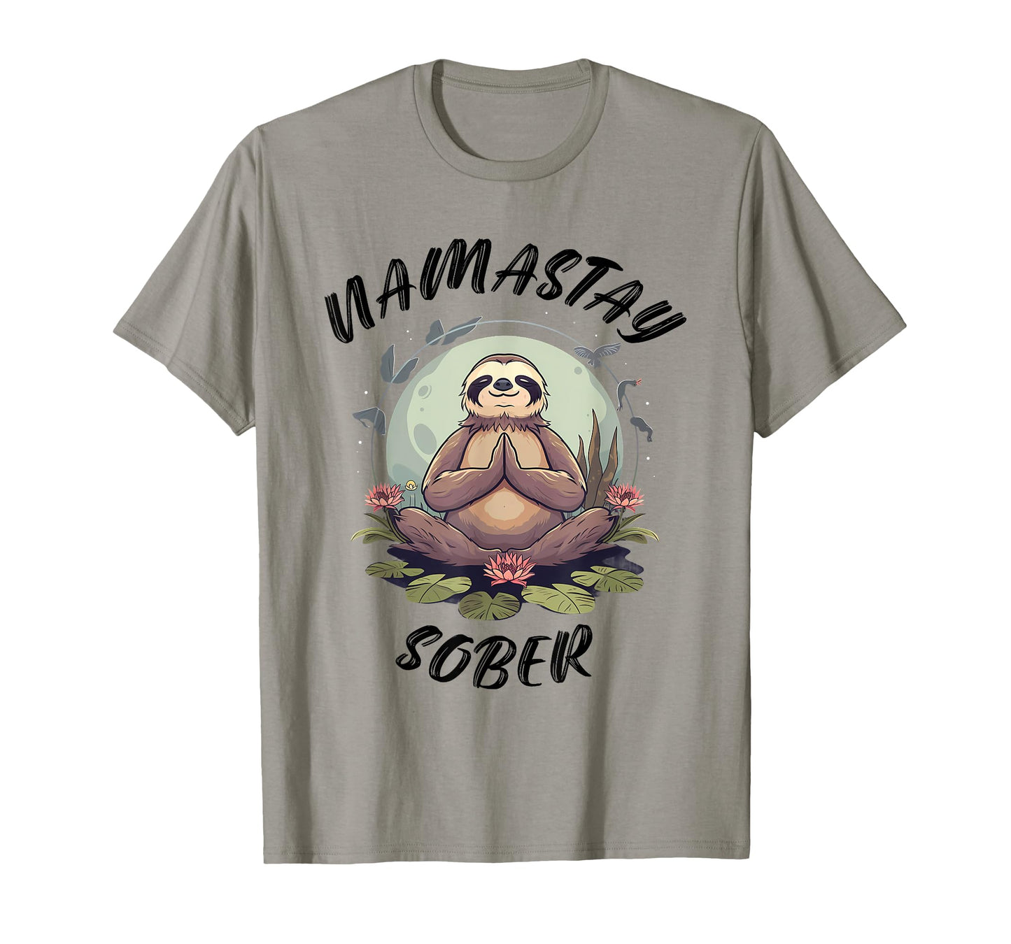 Namastay Sober Sloth NA AA Alcoholics Anonymous Mediation T-Shirt