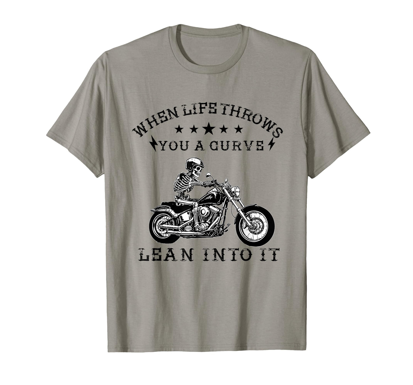 When Life Throws You a Curve Lean it Motorcycle Biker T-Shirt