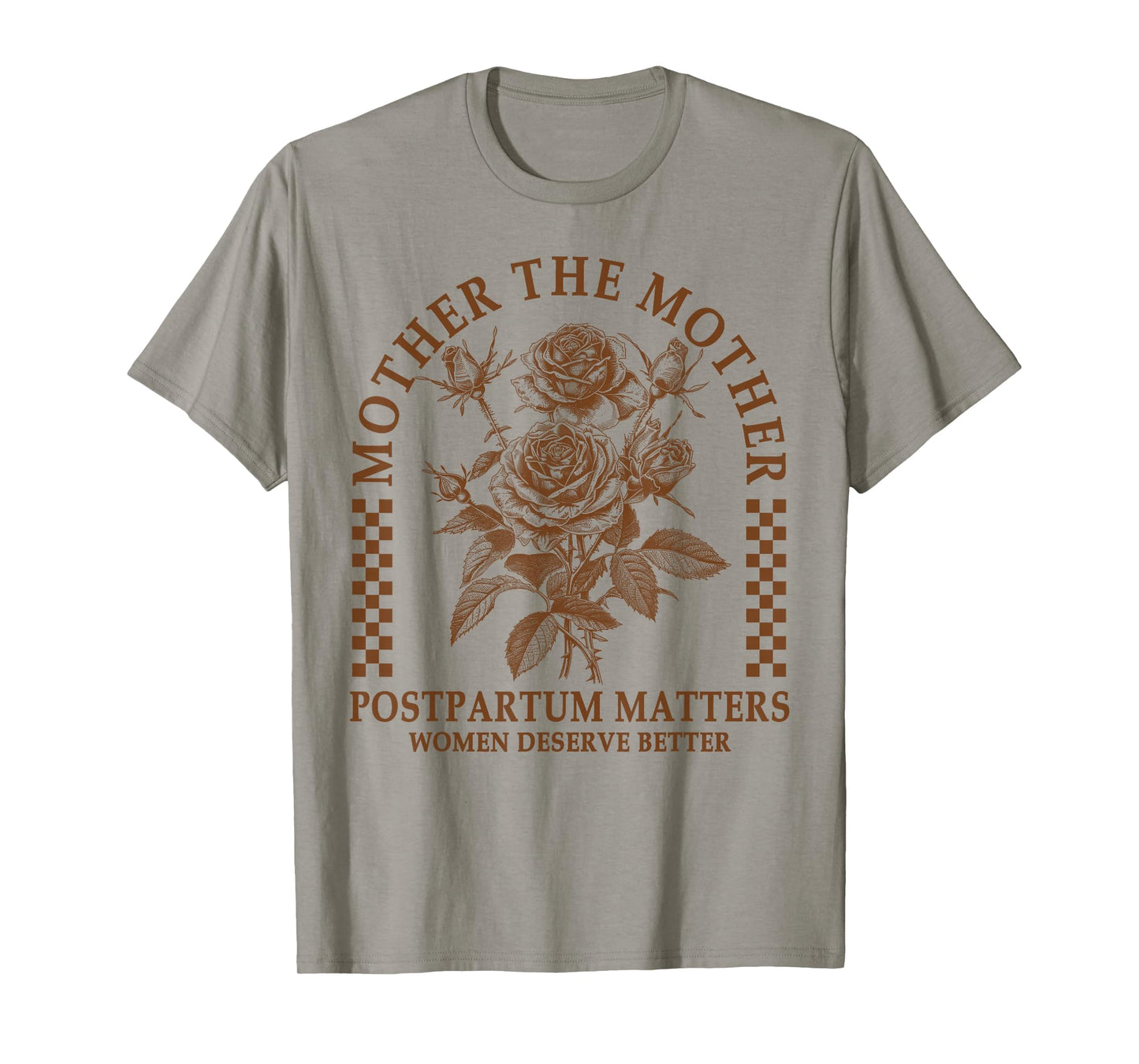Doula Life Childbirth Mother The Mothers Postpartum Matters T-Shirt