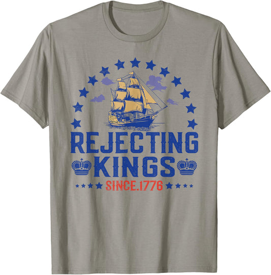 Rejecting Kings Since 1776 Patriotic Usa Flag 4th Of July T-shirt