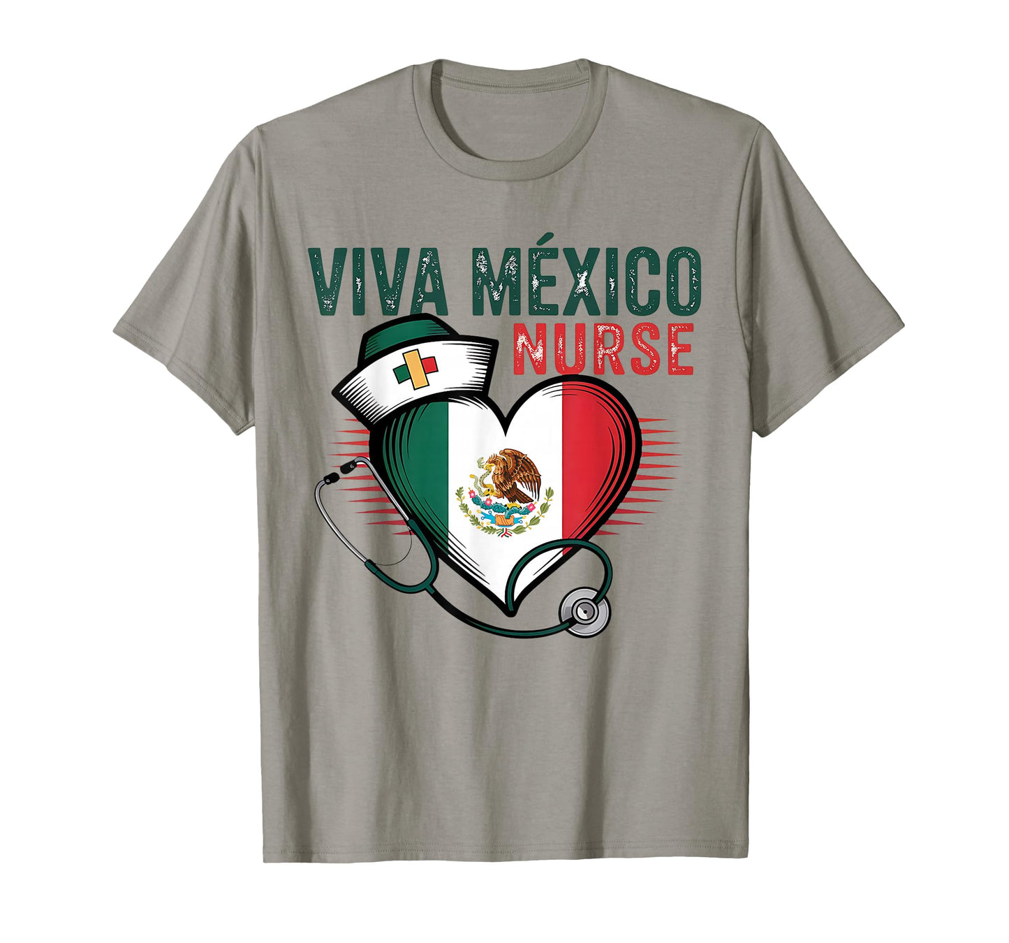 Viva Mexico Nurse Independence Day Mexican Nursing Heart T-Shirt