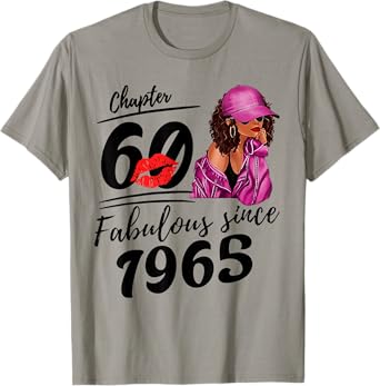 Chapter 60 Fabulous Since 1965 Black Women 60th Birthday T-Shirt