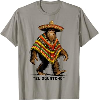 El Squatcho Shirt Western Bigfoot Poncho Mexican Sasquatch T-Shirt