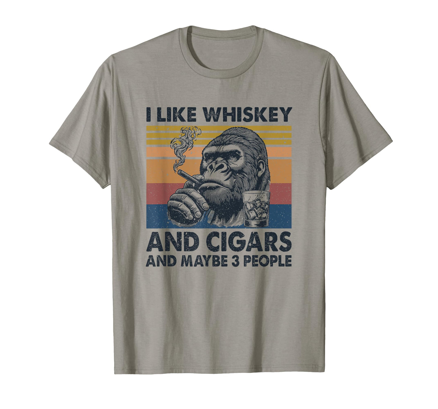 I Like Whiskey And Cigars And Maybe 3 People Monkey T-Shirt