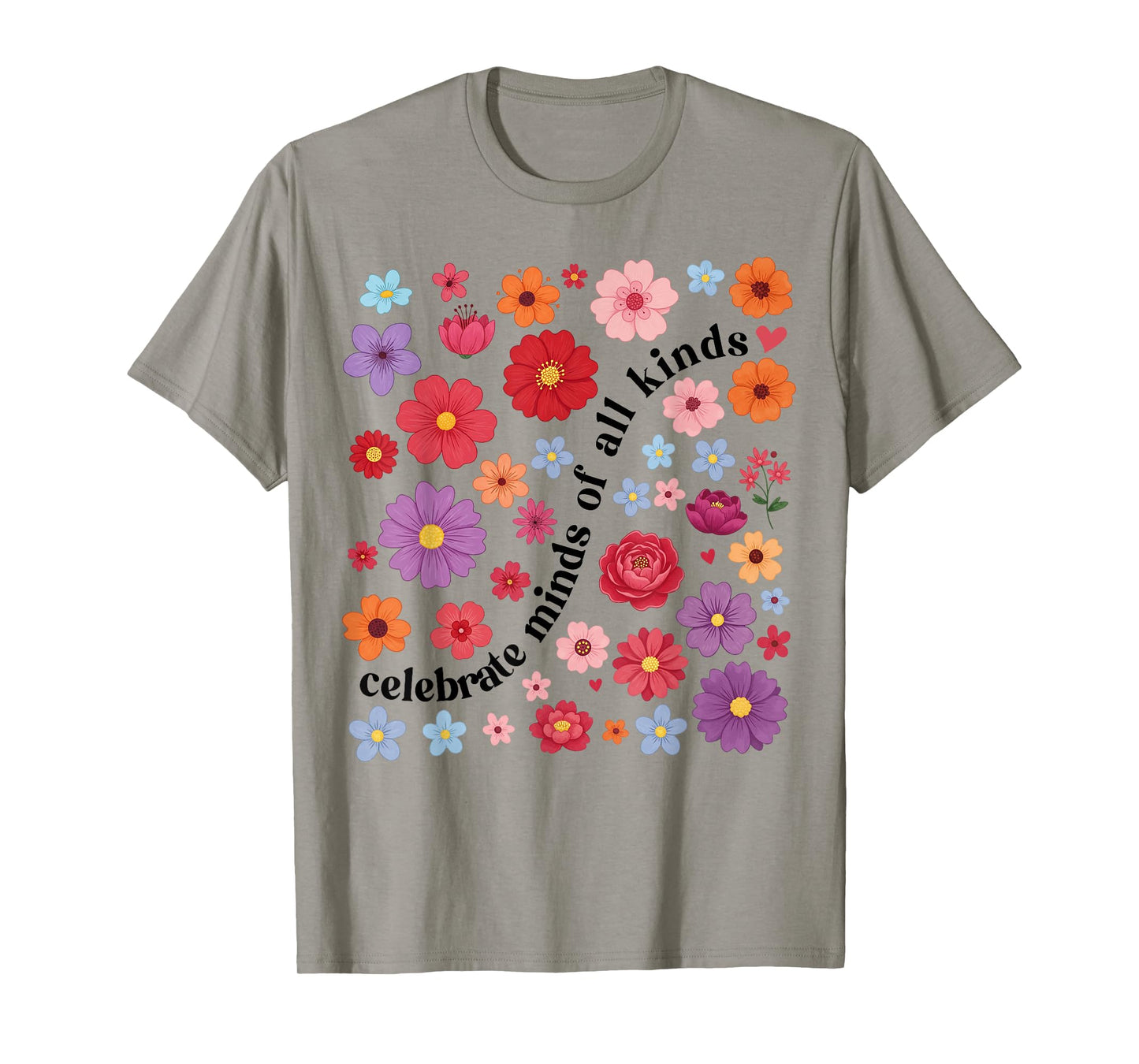 Celebrate Minds of All Kinds Floral SPED Teacher Autism T-Shirt