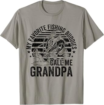 My Favorite Fishing Buddies Call Me Grandpa Fisherman T-Shirt