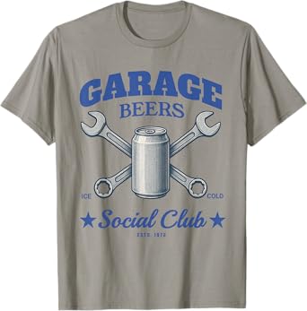 Garage Beers Social Club Retro Funny Beer Drinker Dads Men T-Shirt