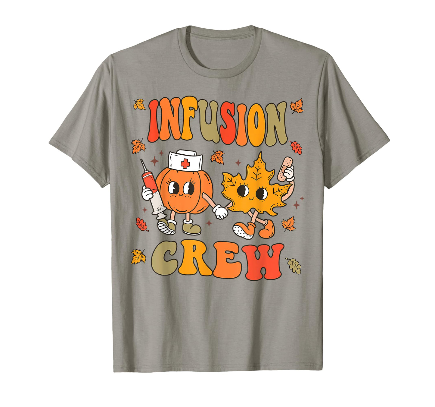 Fall Infusion Nurse Crew Thanksgiving IV Therapy Women T-Shirt