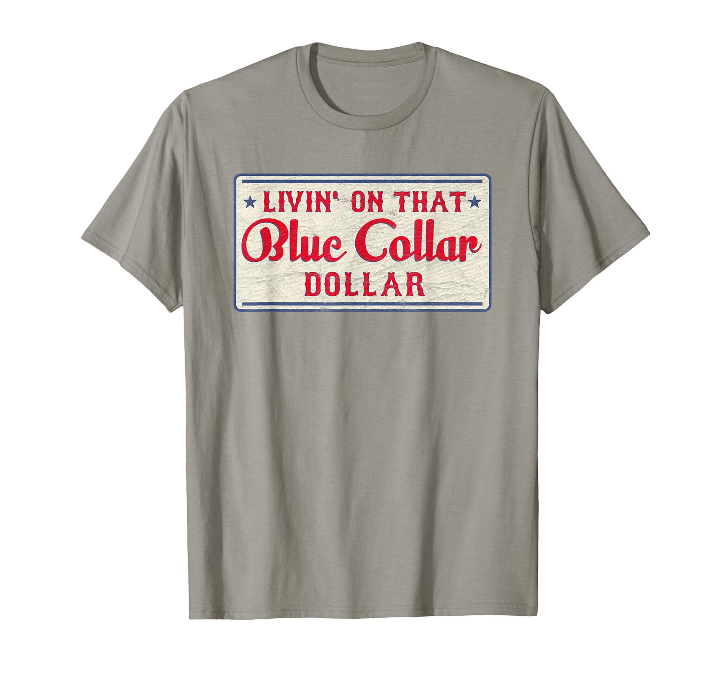 Vintage Retro Living On That Blue Collar Dollar T-Shirt