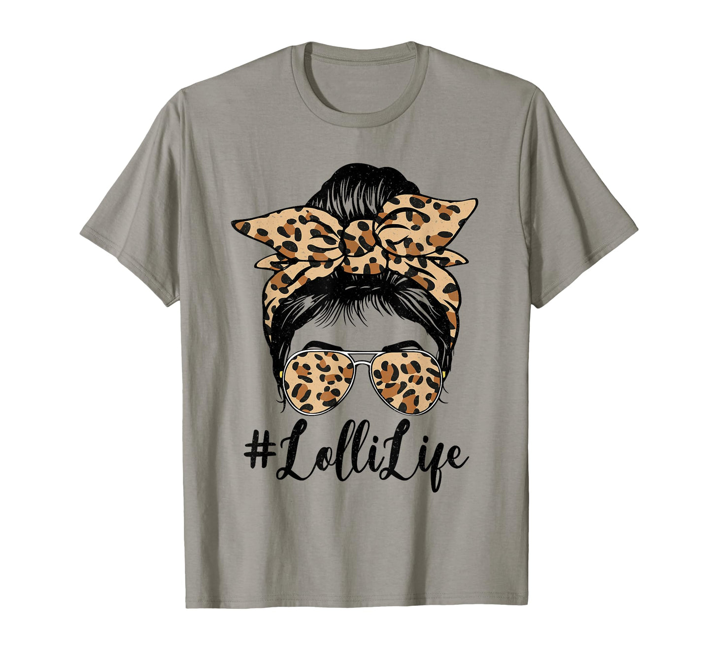 Funny Lolli Life Bleached Leopard Messy Bun Mother's day T-Shirt