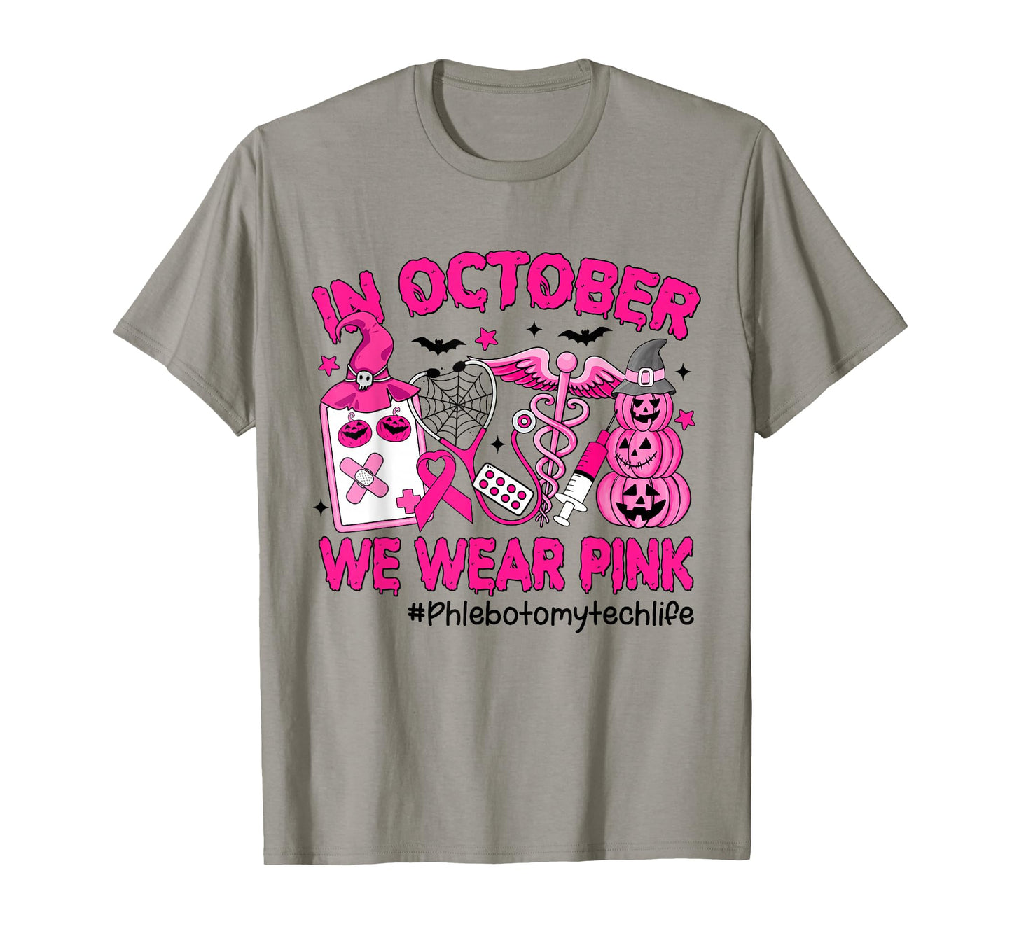 in October We Wear Pink Phlebotomy Tech Life Breast Cancer T-Shirt