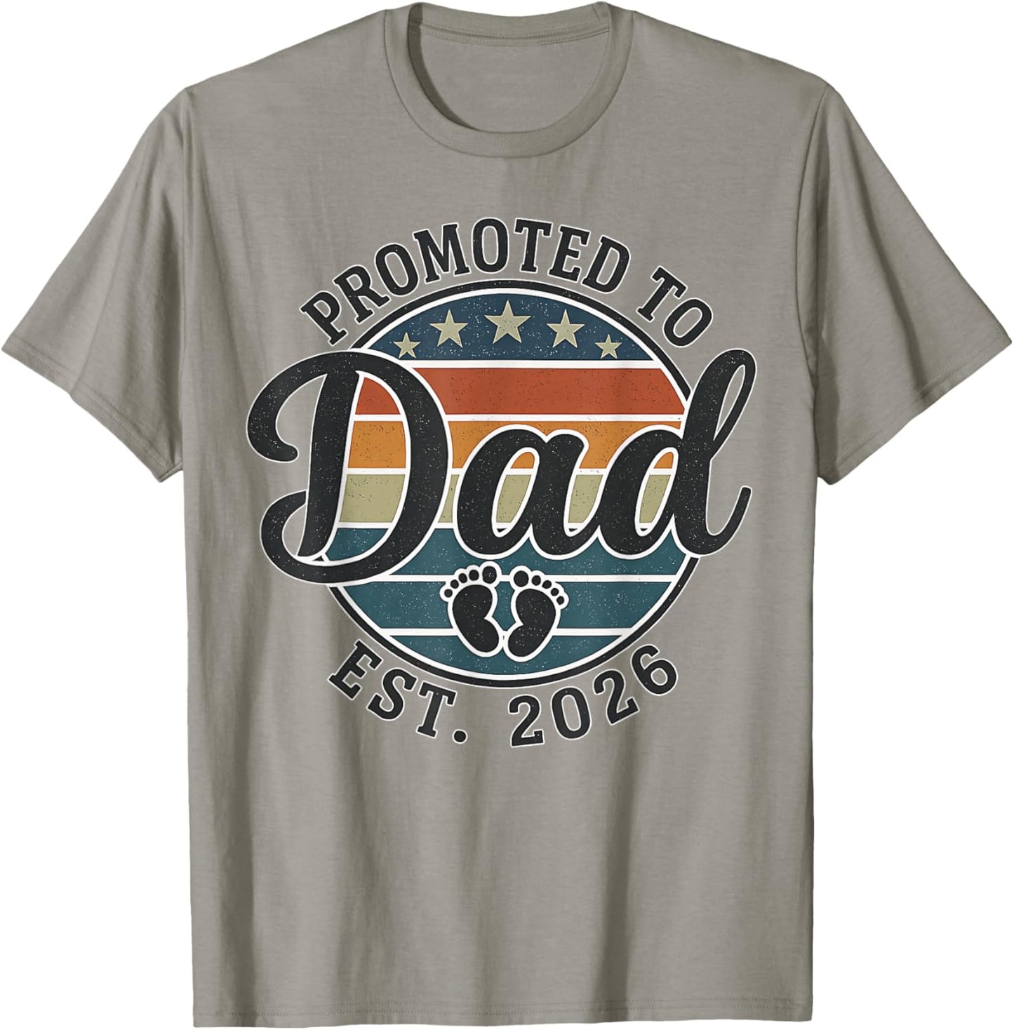 Promoted To Dad Est 2026 New Daddy Expect Baby Father's Day T-Shirt