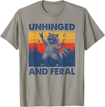 Retro Unhinged and feral shirt funny raccoon T-Shirt